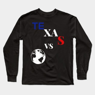 texas vs the world Long Sleeve T-Shirt